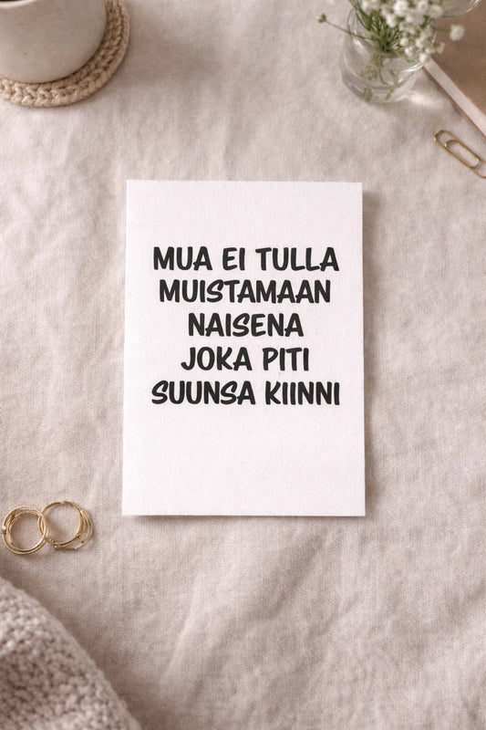 Postikortti - Mua ei tulla muistamaan - Lempi Lifestyle