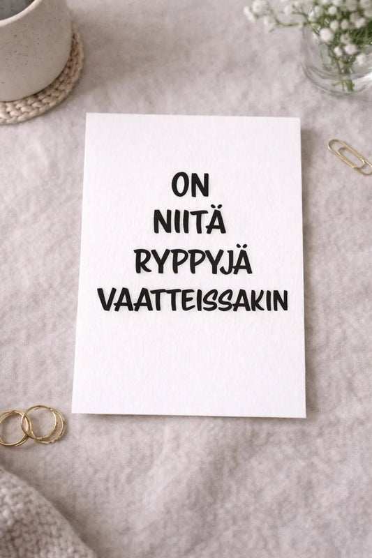 Postikortti - On niitä ryppyjä vaatteissakin - Lempi Lifestyle