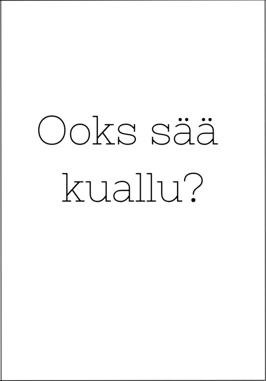 Postikortti - Ooks sää kuallu? - Lempi Lifestyle