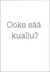 Postikortti - Ooks sää kuallu? - Lempi Lifestyle
