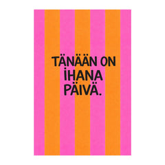 Postikortti - Tänään on ihana päivä. - Lempi Lifestyle
