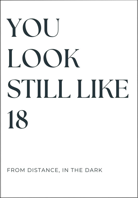 Postikortti - You look still like 18 - Lempi Lifestyle