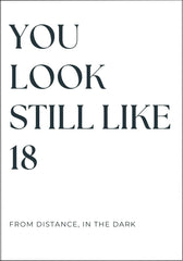 Postikortti - You look still like 18 - Lempi Lifestyle