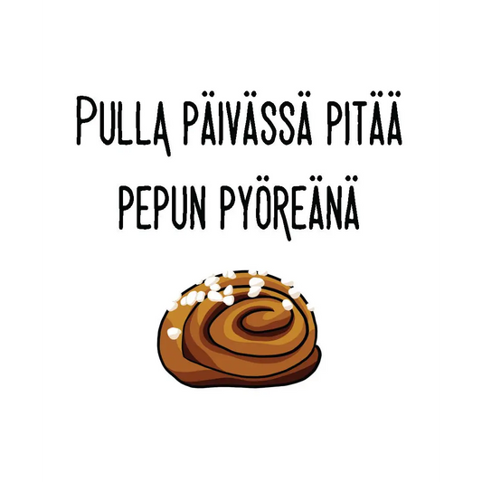 Pulla Päivässä Pitää Pepun Pyöreänä - Tiskirätti