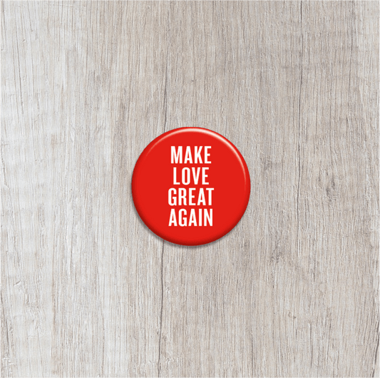Rintamerkki - Make Love Great Again - Lempi Lifestyle