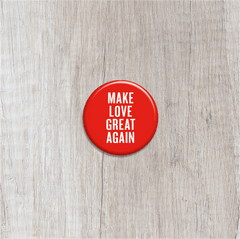 Rintamerkki - Make Love Great Again - Lempi Lifestyle