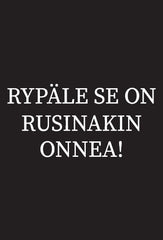 Rypäle se on rusinakin- kortti