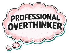 Vinyylitarra - Professional overthinker - Lempi Lifestyle