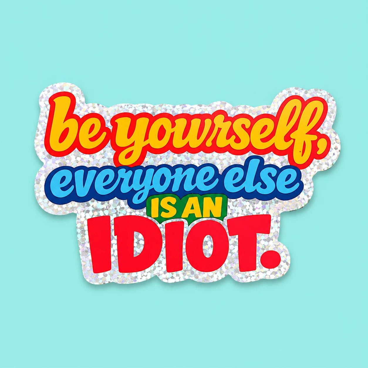 Vinyylitarra - Be yourself everyone else - Lempi Lifestyle