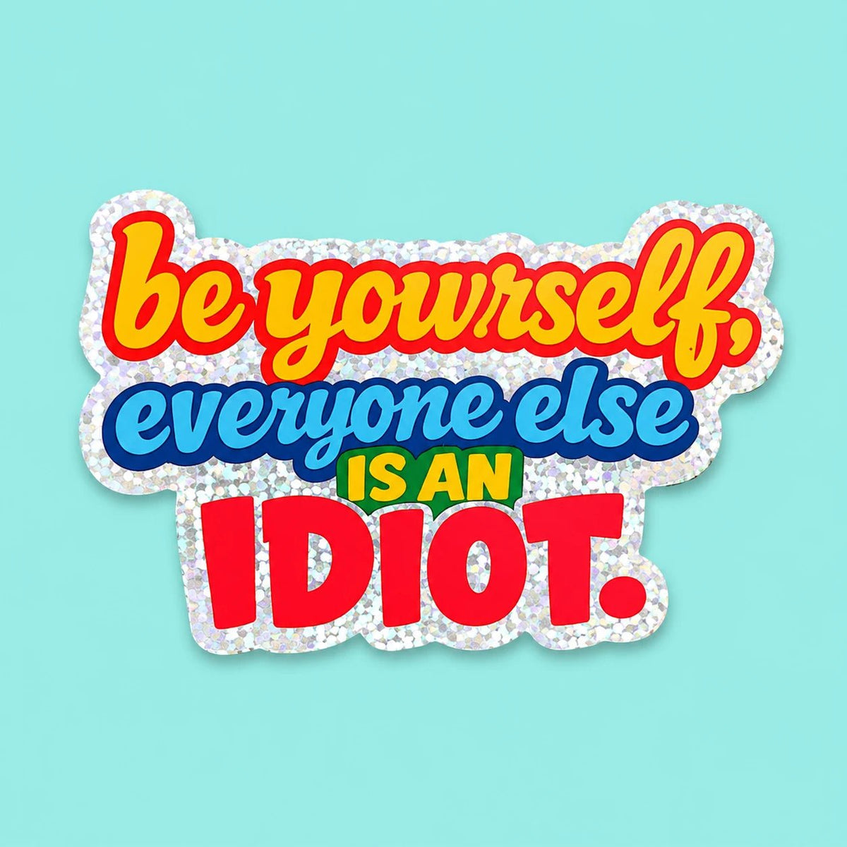 Vinyylitarra - Be yourself everyone else - Lempi Lifestyle