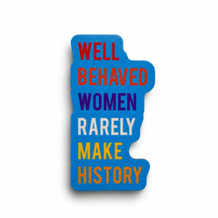 Magneetti – Well behaved women